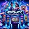 Novomatic Online Casinos for Superior Gaming